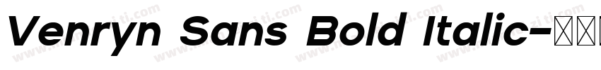 Venryn Sans Bold Italic字体转换